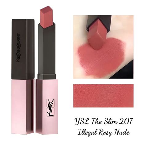 ysl 207 illegal rosy|YSL Illegal Rosy Nude (207) Slim Glow Matte Rouge .